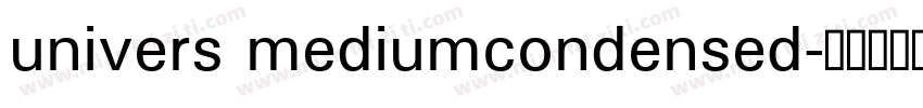 univers mediumcondensed字体转换